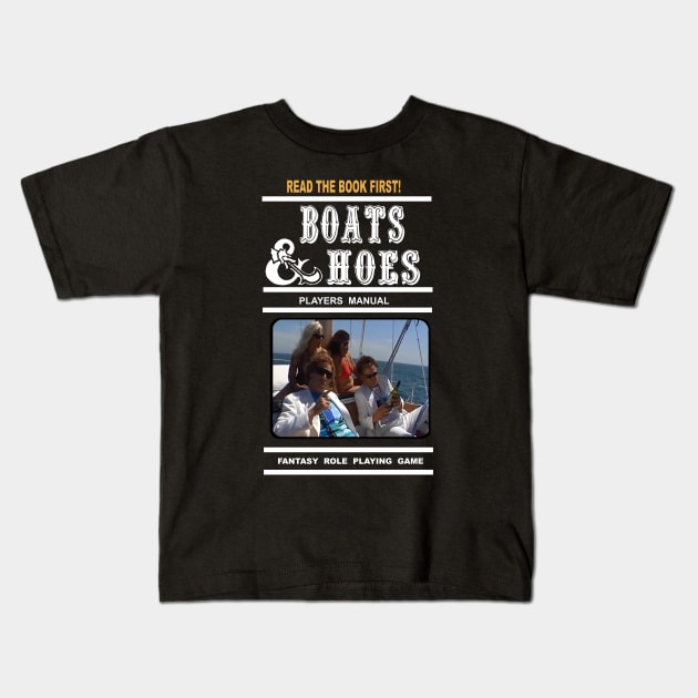 BOATS AND HOES RPG Kids T-Shirt by Undeadredneck